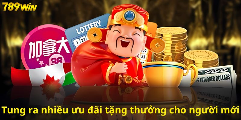 Tung ra nhiều ưu đãi tặng thưởng cho người mới