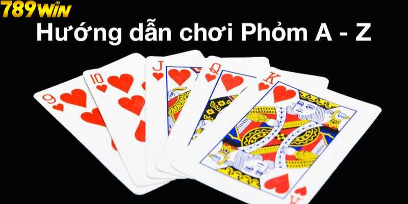 Cách chơi Phỏm online tại nhà cái uy tín 