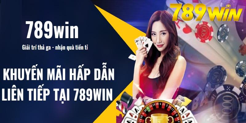 Khuyến mãi 789win đa dạng thu hút người chơi tham gia trải nghiệm