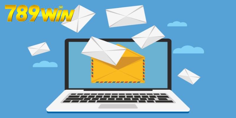 Liên hệ 789win thông qua email để được hỗ trợ chính xác