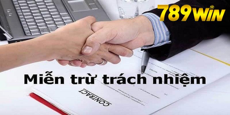 Miễn trừ trách nhiệm 789win với mọi sự cố của thành viên mạo danh